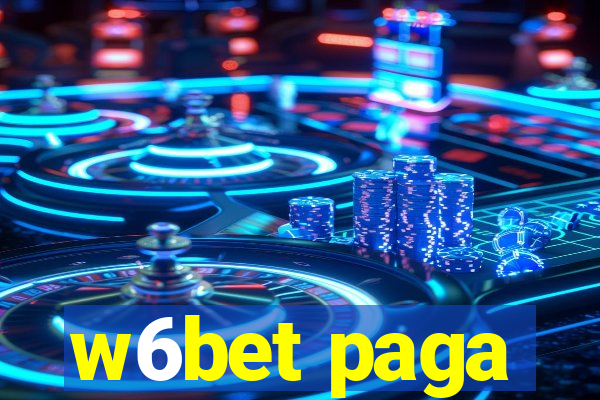 w6bet paga